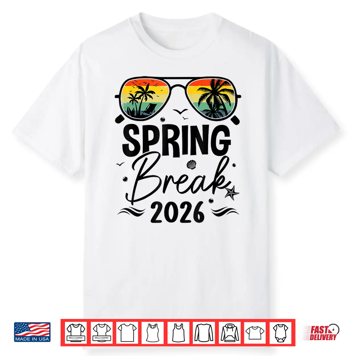 Spring Break 2026 Tees For Men Women Kids Vacation Matching Shirt Spring Break 2026 Tees For Men Women Kids Vacation Matching Shirt