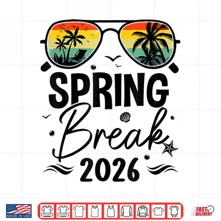 Design Spring Break 2026 Tees For Men Women Kids Vacation Matching Shirt