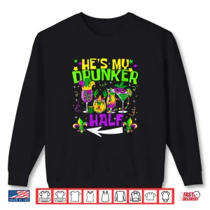 Sweatshirt WomenS HeS SheS My Drunker Half Matching Couple Mardi Gras V Neck Shirt