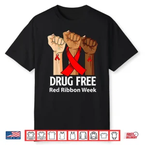 Red Ribbon Week Say No To Drugs Hands Drug Free Anti Drug Shirt