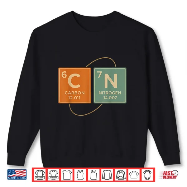 Sweatshirt Retro Funny 6 7 Carbon Nitrogen Periodic Shirt