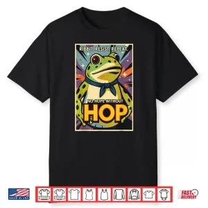 Ribbit Resist Repeat No Hope Without Hop Portland Frog Shirt