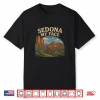 Sedona My Face Shirt