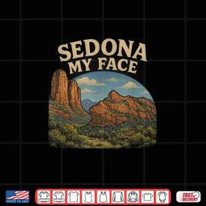 Design Sedona My Face Shirt