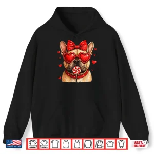 Hoodie Cute French Bulldog Valentine Heart Candy Valentine Frenchie Shirt