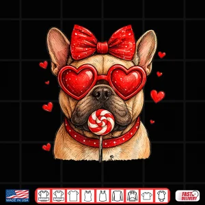 Design Cute French Bulldog Valentine Heart Candy Valentine Frenchie Shirt