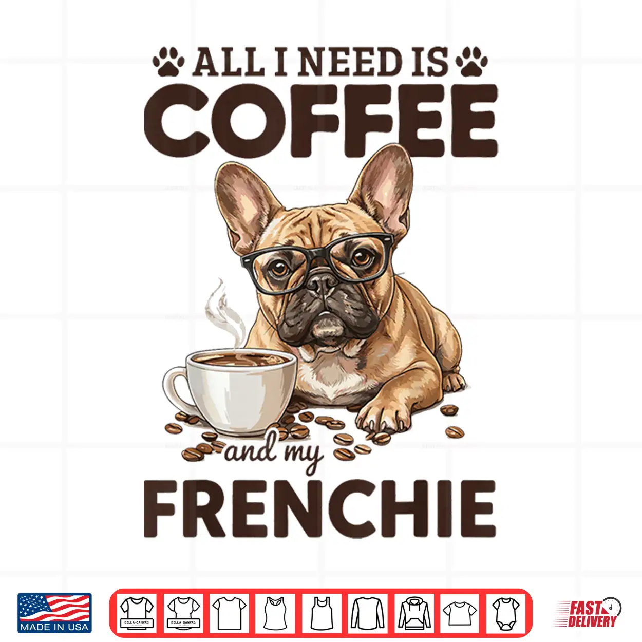 French Bulldog Coffee Frenchie Dog Shirt French Bulldog Coffee Frenchie Dog Shirt