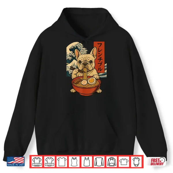 Hoodie French Bulldog Eating Ramen Anime Japanese Shirt