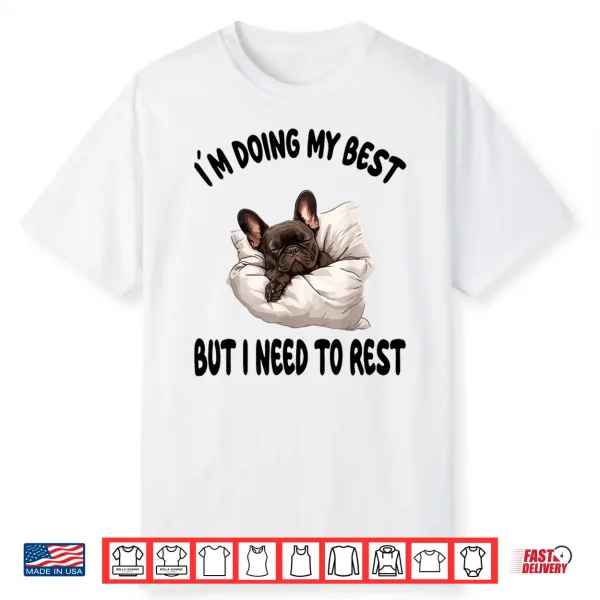 French Bulldog Frenchie Dog Pajamas Sleeping Napping Shirt