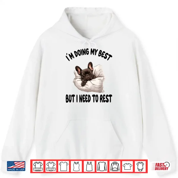 Hoodie French Bulldog Frenchie Dog Pajamas Sleeping Napping Shirt