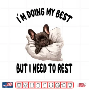 French Bulldog Frenchie Dog Pajamas Sleeping Napping Shirt 4 Design French Bulldog Frenchie Dog Pajamas Sleeping Napping Shirt