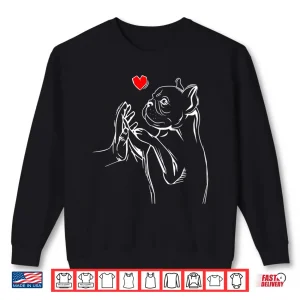 Sweatshirt French Bulldog Frenchie Love Cute Dog Mom Funny Girls Gift Shirt