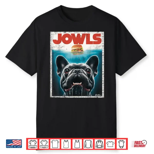Funny Black French Bulldog Jowls Top Frenchie Mom Dog Dad Shirt