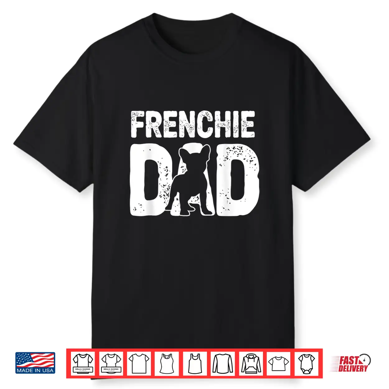 Funny Frenchie Dad Dog Lover French Bulldog Father Dog Owner Shirt Funny Frenchie Dad Dog Lover French Bulldog Father Dog Owner Shirt