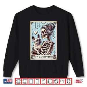 Sweatshirt Retro French Bulldog ValentineS Day Frenchie Mom Tarot Card Shirt