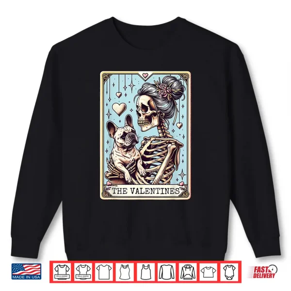 Sweatshirt Retro French Bulldog ValentineS Day Frenchie Mom Tarot Card Shirt