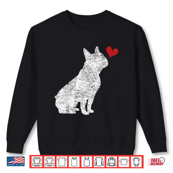 Sweatshirt ValentineS Day French Bulldog Frenchie Heart Men Women Kids Shirt