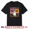 Chemistry Teacher Fear Periodically Elements Of Halloween Shirt