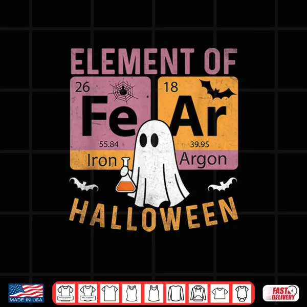 Design Chemistry Teacher Fear Periodically Elements of Halloween Shirt