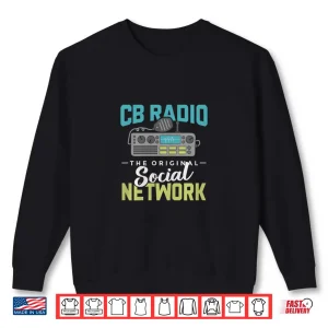 Sweatshirt Ham Radio CB Radio System for Communication Technician Shirt