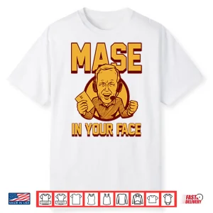 Glen Mason Mase In Your Face Shirt