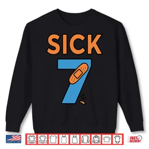 Sweatshirt Sick Seven Meme Six Seven Fun Wordplay Shirt 1