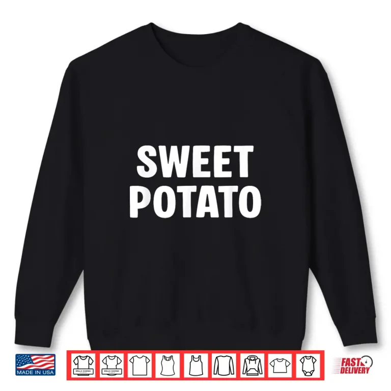 Sweet Grouchy Potato Couple Matching Thanksgiving Shirt 2 Sweatshirt Sweet Grouchy Potato Couple Matching Thanksgiving Shirt