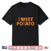 Sweet Potato Grouchy Potato Shirt