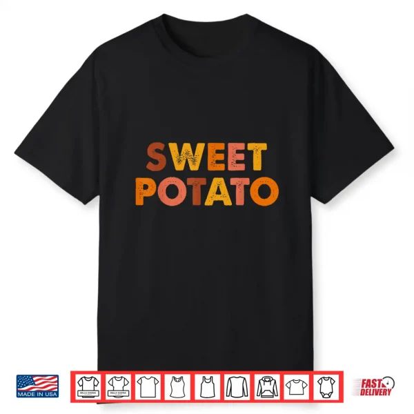 Sweet Potato Grouchy Potato Shirt