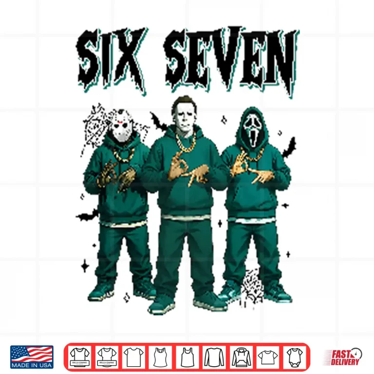 Design Jason Voorhees Michael Myers Ghostface Six Seven Meme Shirt