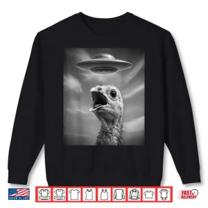 Sweatshirt Alien Turkey UFO Selfie Thanksgiving Meme Shirt