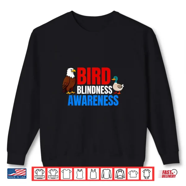 Sweatshirt Bird Blindness Awareness Animal Lovers Shirt