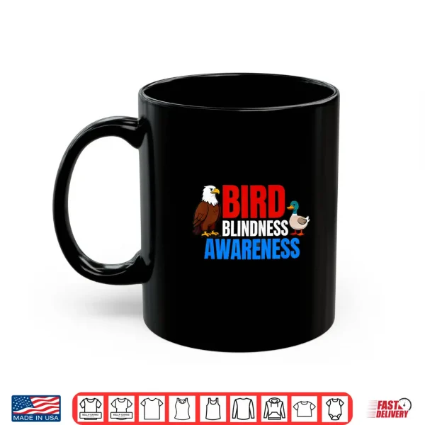 Mug Bird Blindness Awareness Animal Lovers Shirt