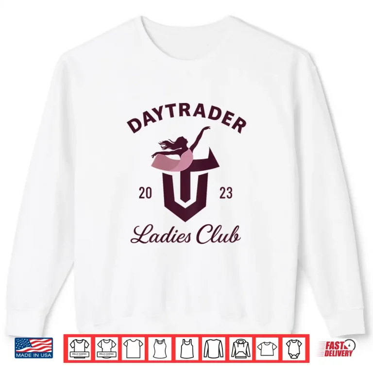 Sweatshirt Daytrader Ladies Club Backprint Shirt