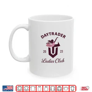Mug Daytrader Ladies Club Backprint Shirt