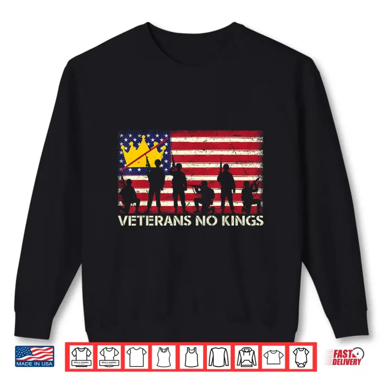 Sweatshirt Veterans No Kings Vintage America Flag Veterans Shirt