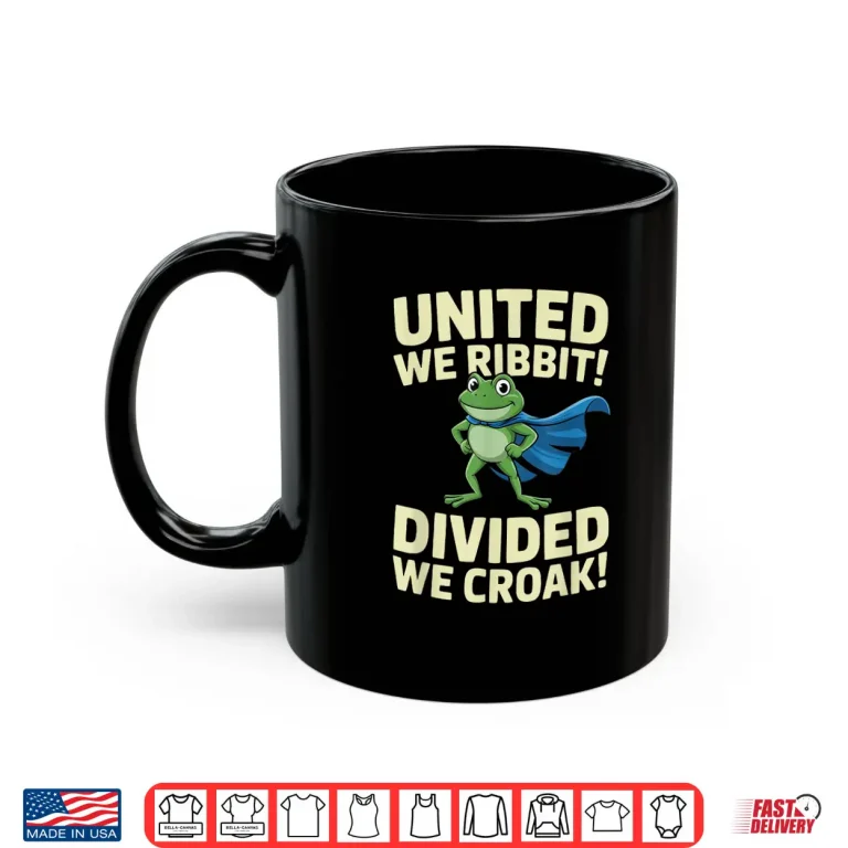 Mug United We Ribbit Divided We Croak Portland Frog Funny Quote Shirt