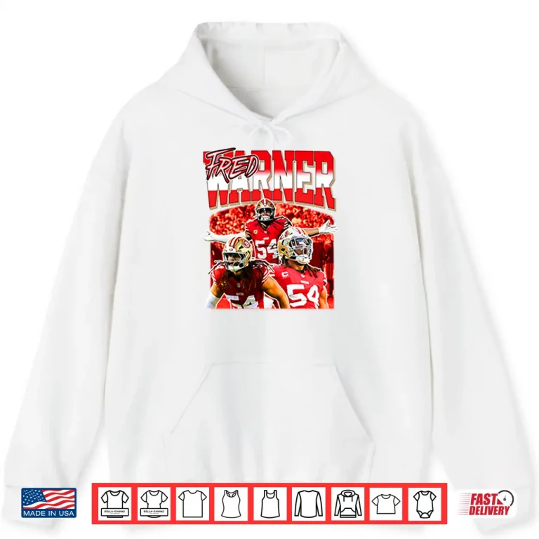 Hoodie Fred Warner Shirt