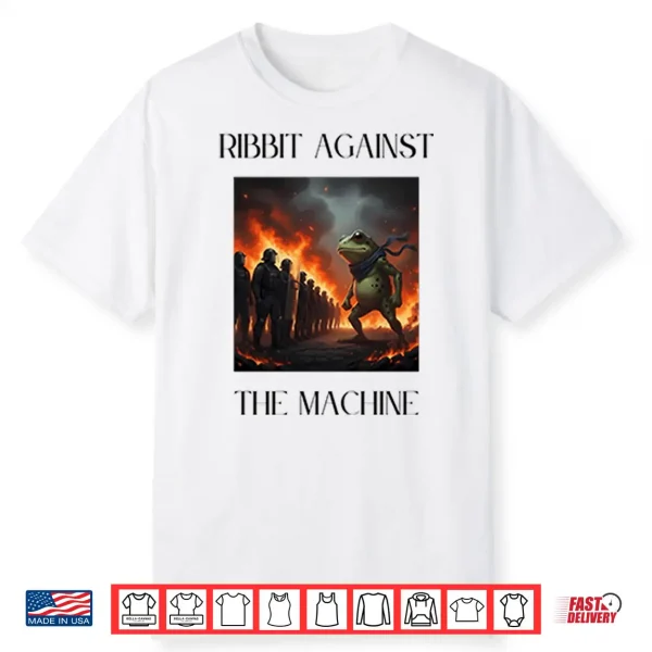 Portland Frog Protest Ribbit Against The Machine Shirt