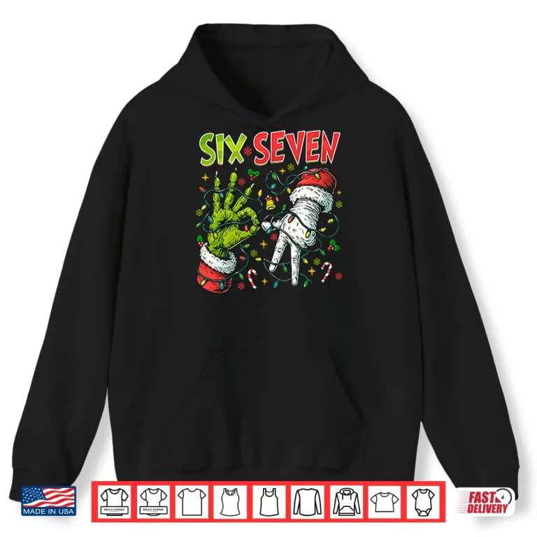 Hoodie Six Seven 67 Meme Christmas Shirt