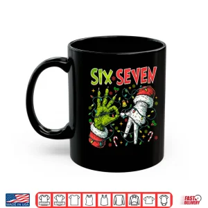 Mug Six Seven 67 Meme Christmas Shirt