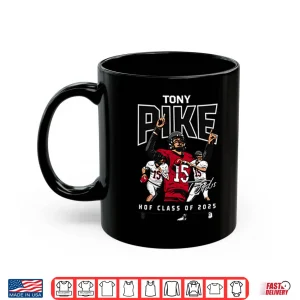 Mug Tony Pike HOF Class Of 2025 Shirt