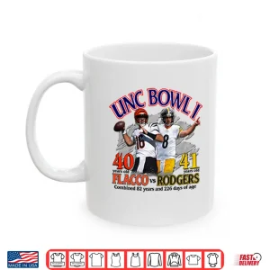 Mug Unc Bowl I Joe Flacco vs Aaron Rodgers Shirt