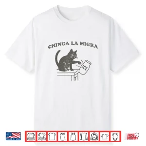 Chinga La Migra Pro Immigration Human Rights Abolish Ice Cat Shirt