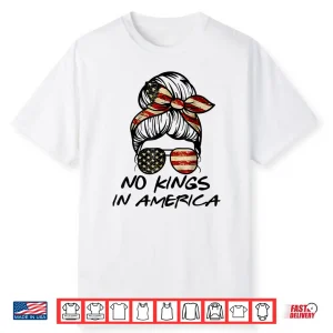 No Kings In America Women Messy Bun Usa Flag No Kings Shirt