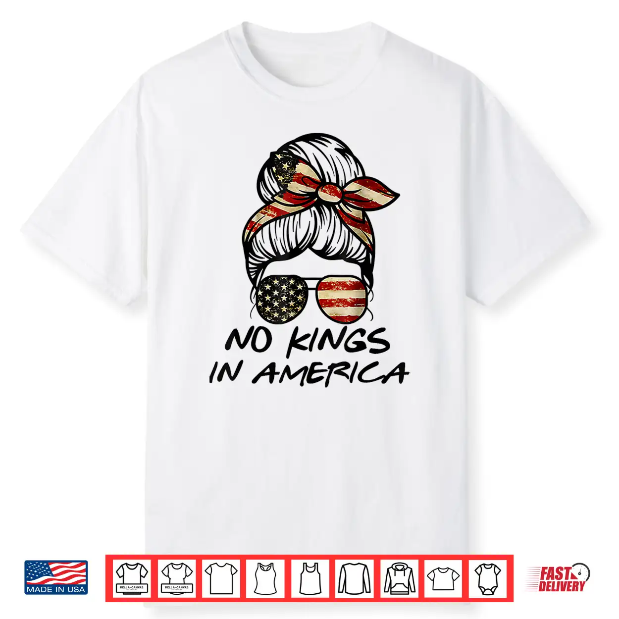 No Kings In America Women Messy Bun Usa Flag No Kings Shirt No Kings In America Women Messy Bun Usa Flag No Kings Shirt