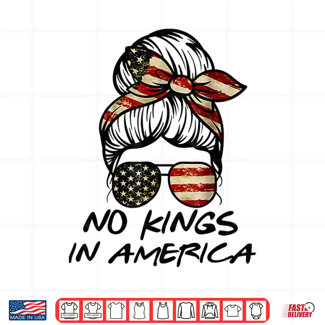 No Kings In America Women Messy Bun Usa Flag No Kings Shirt No Kings In America Women Messy Bun Usa Flag No Kings Shirt