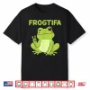 Frogtifa Fascist Political Humor Shirt