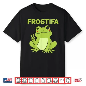 Frogtifa Fascist Political Humor Shirt
