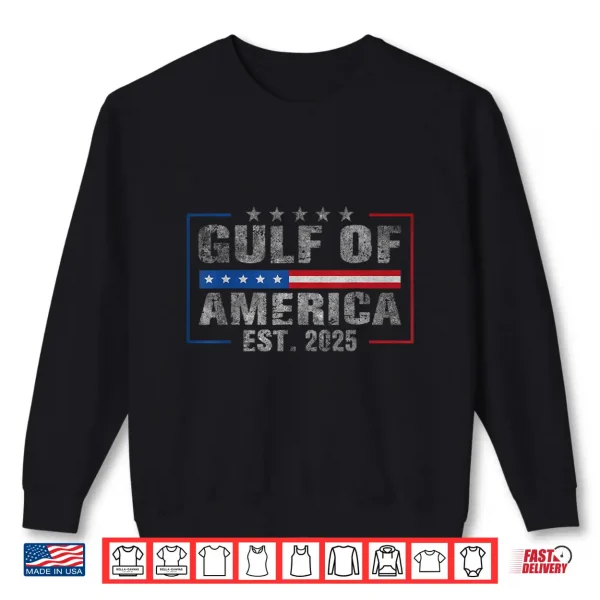 Gulf Of America Est 2025 Vintage Usa Coastal Patriot Shirt 2 Sweatshirt Gulf of America Est 2025 Vintage USA Coastal Patriot Shirt